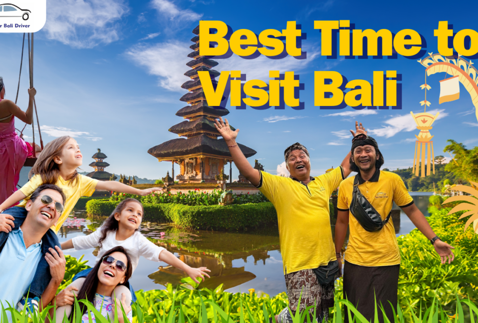 best bali time to visit