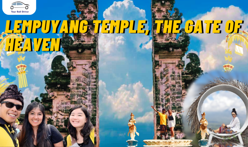 Lempuyang Temple, The Gate of Heaven