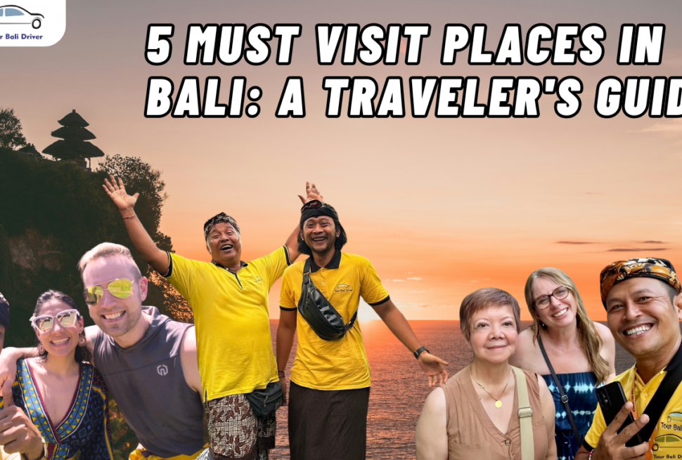 5 Must Visit Places in Bali