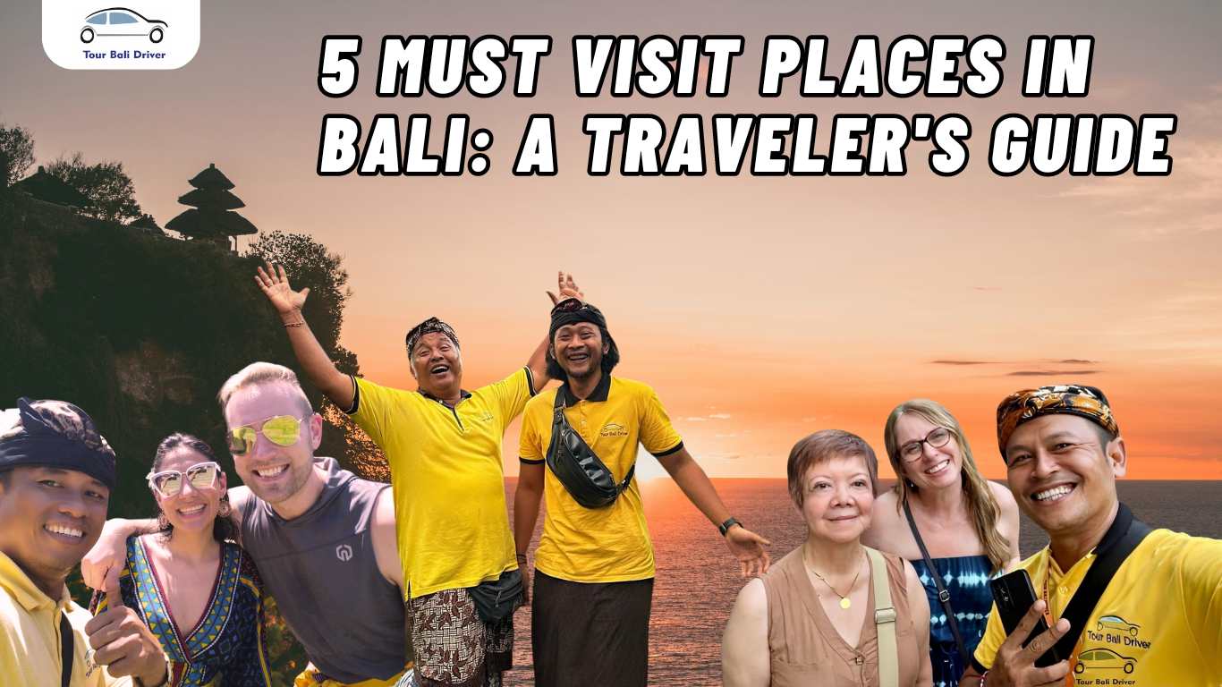 5 Must Visit Places in Bali